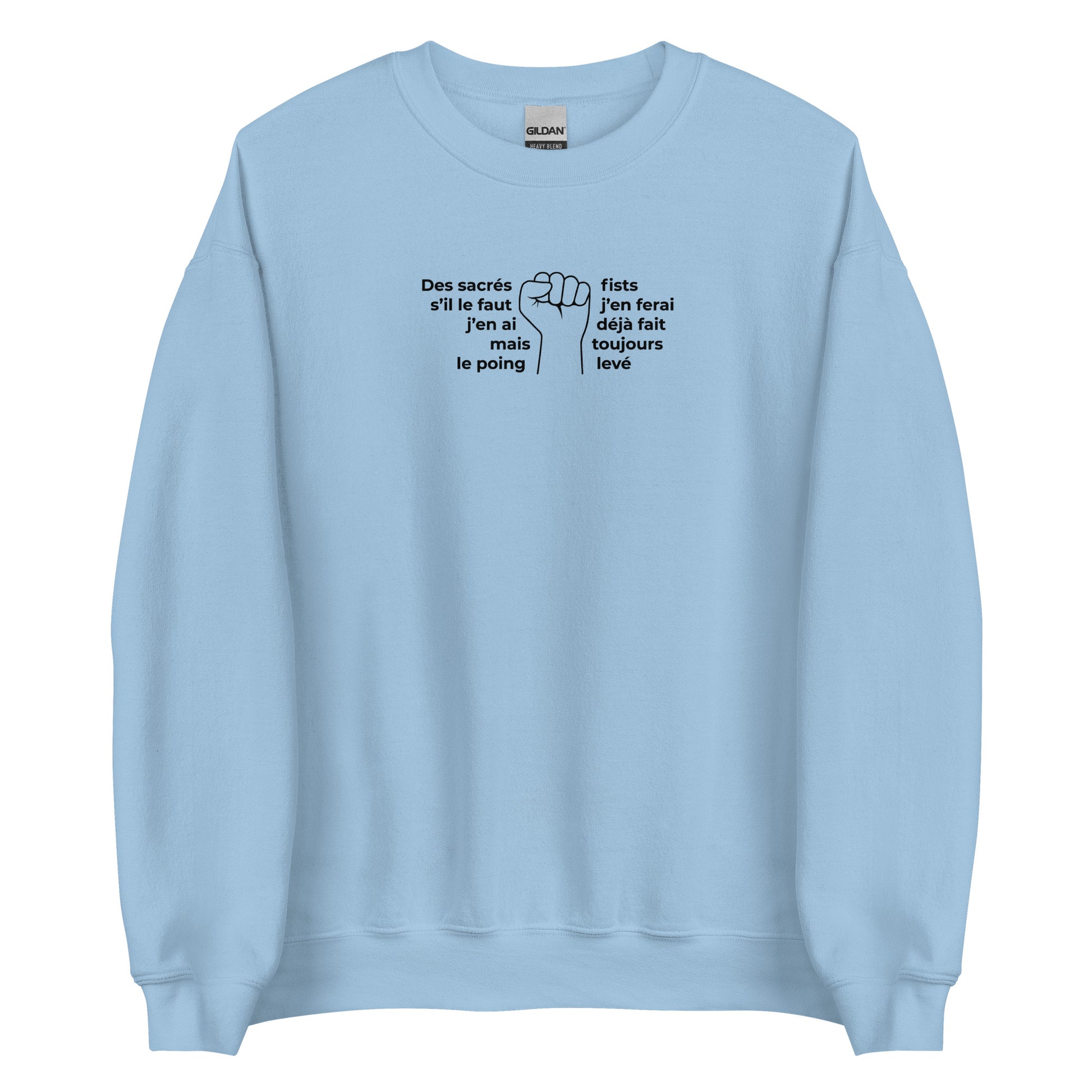 Sweat unisexe col rond Paroles des sacrés fists toujours le poing levé - Sedurro