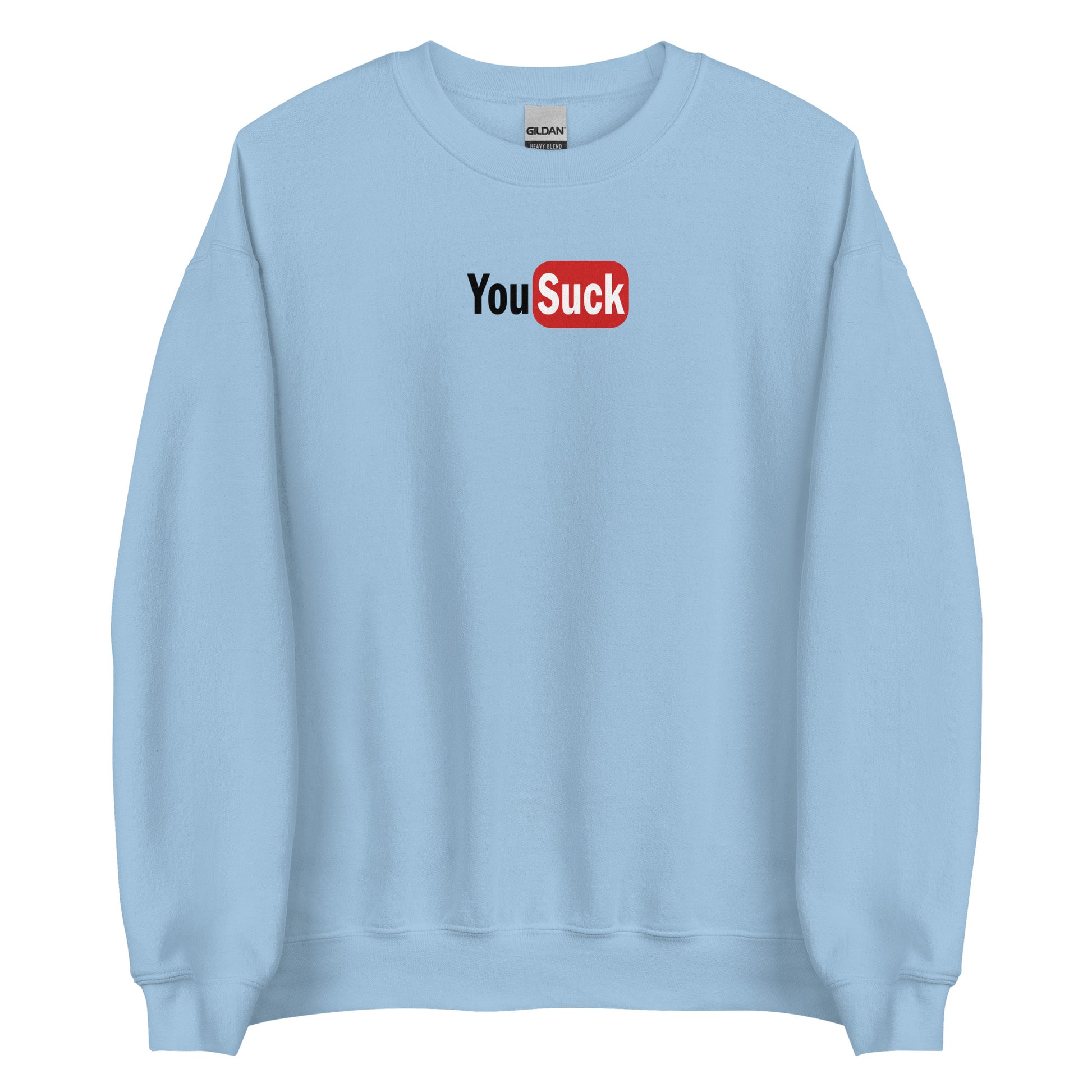 Sweat unisexe col rond YouSuck - Sedurro