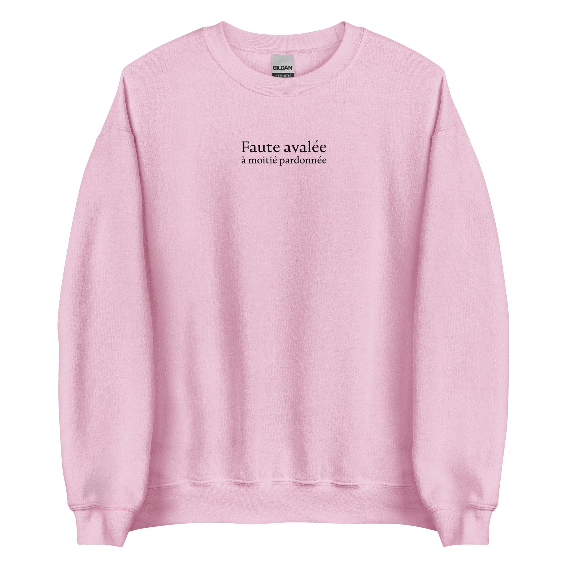 Sweat unisexe col rond Faute avalée à moitié pardonnée Rose Clair - Sedurro