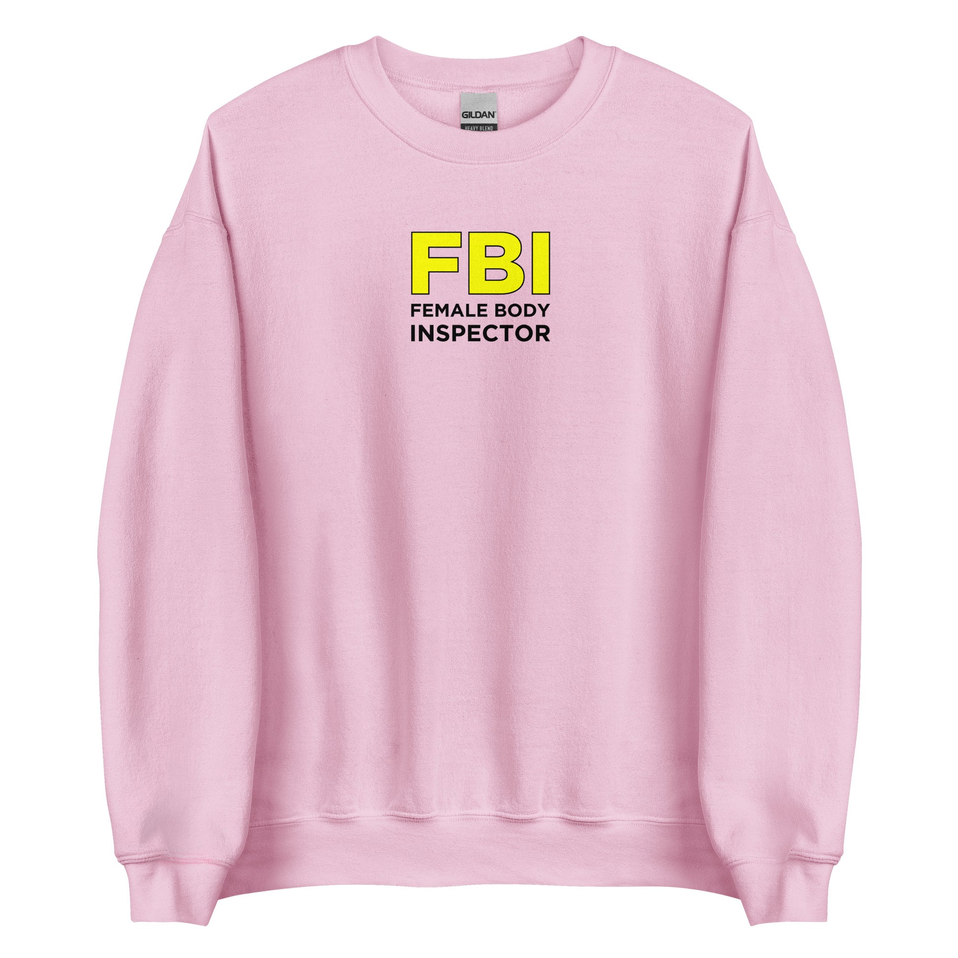 Sweat unisexe col rond FBI Female Body Inspector - Sedurro