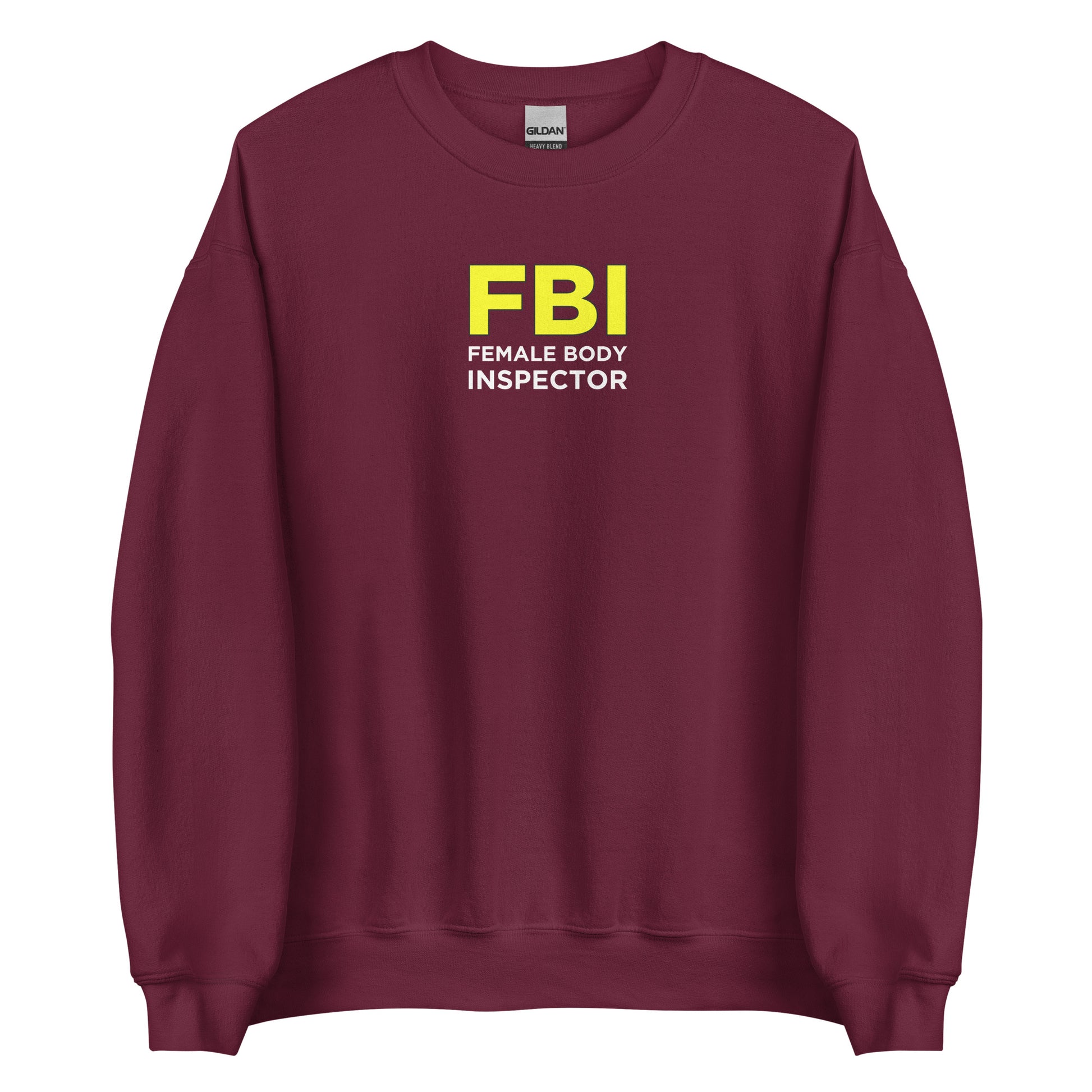 Sweat unisexe col rond FBI Female Body Inspector - Sedurro