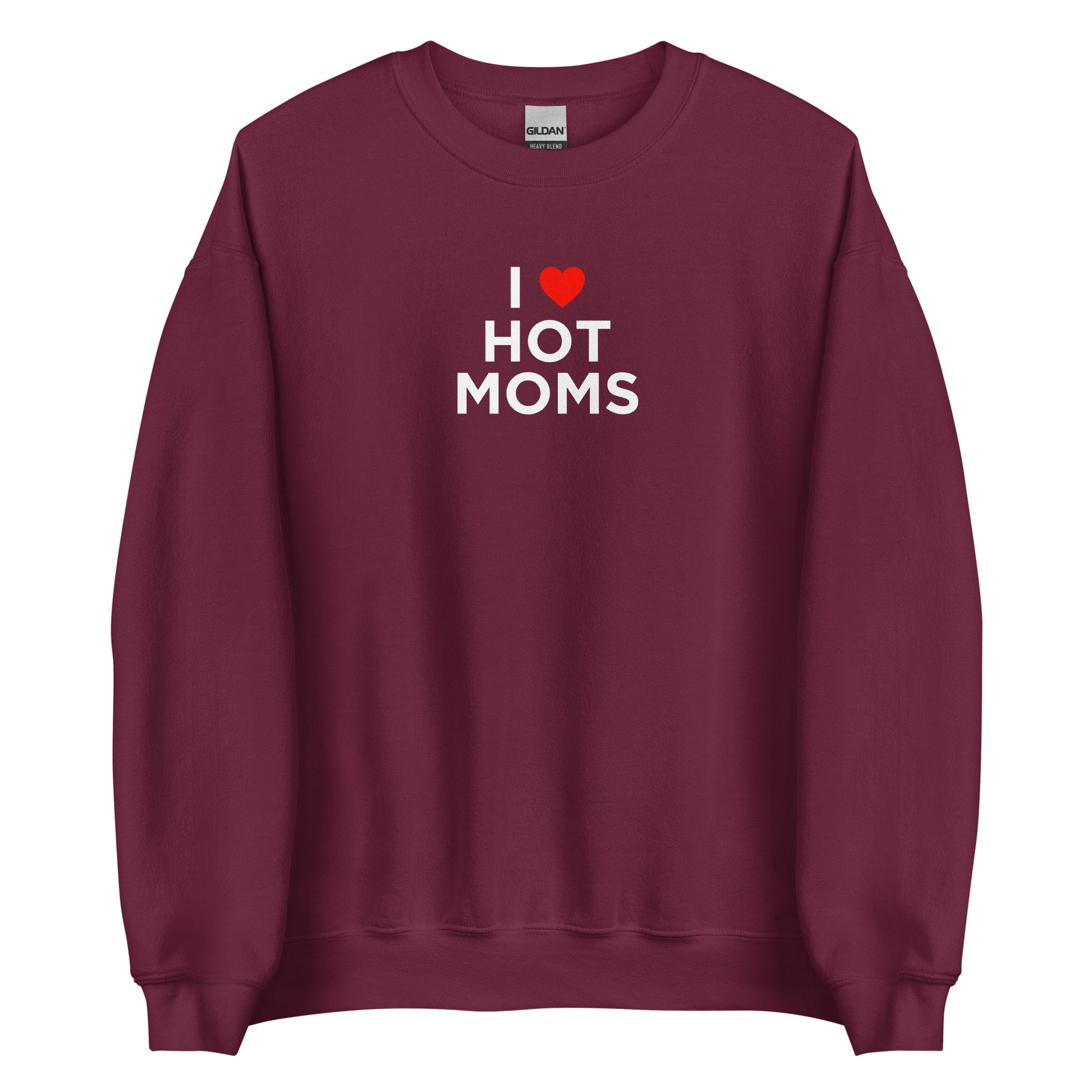 Sweat unisexe col rond I love hot moms - Sedurro