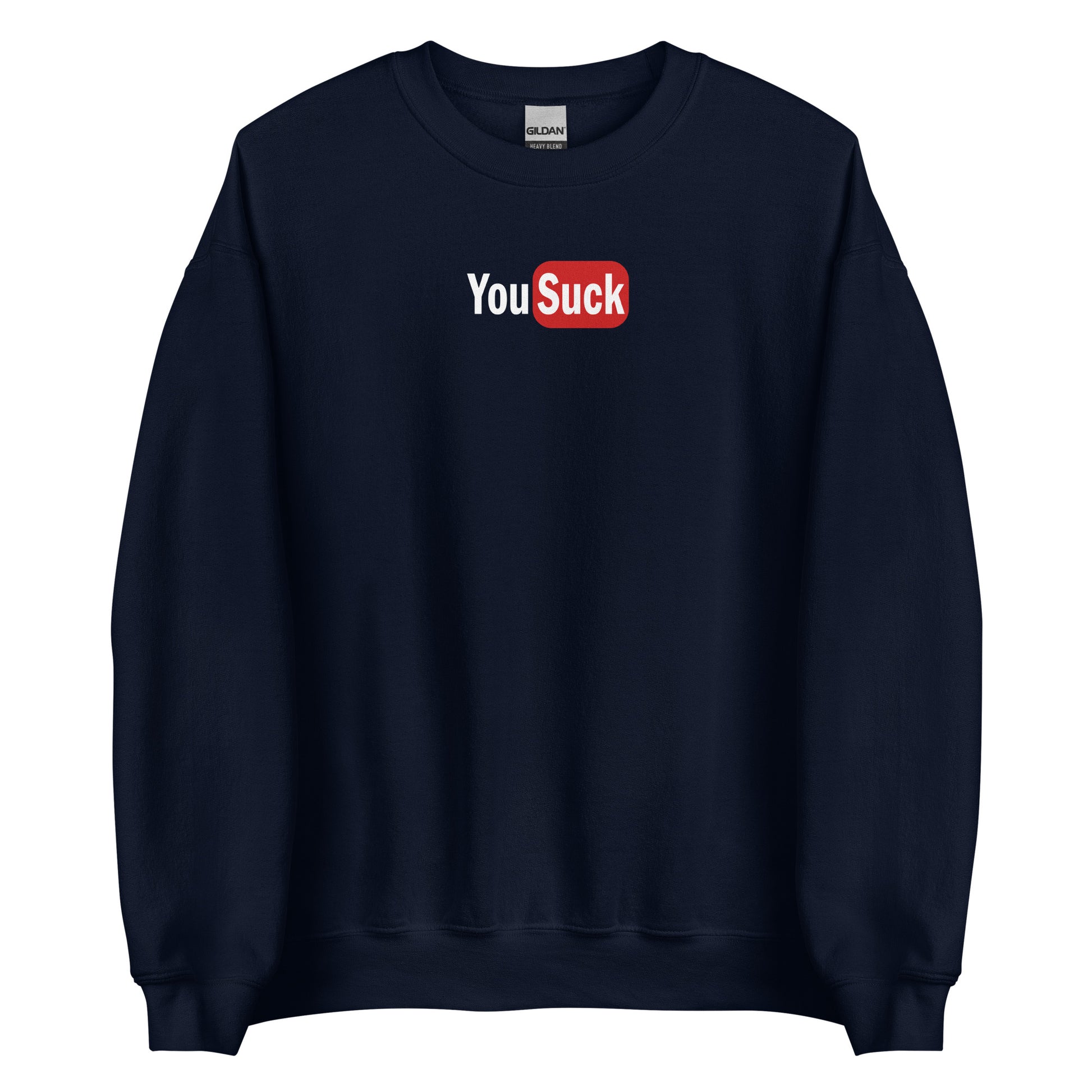 Sweat unisexe col rond YouSuck - Sedurro