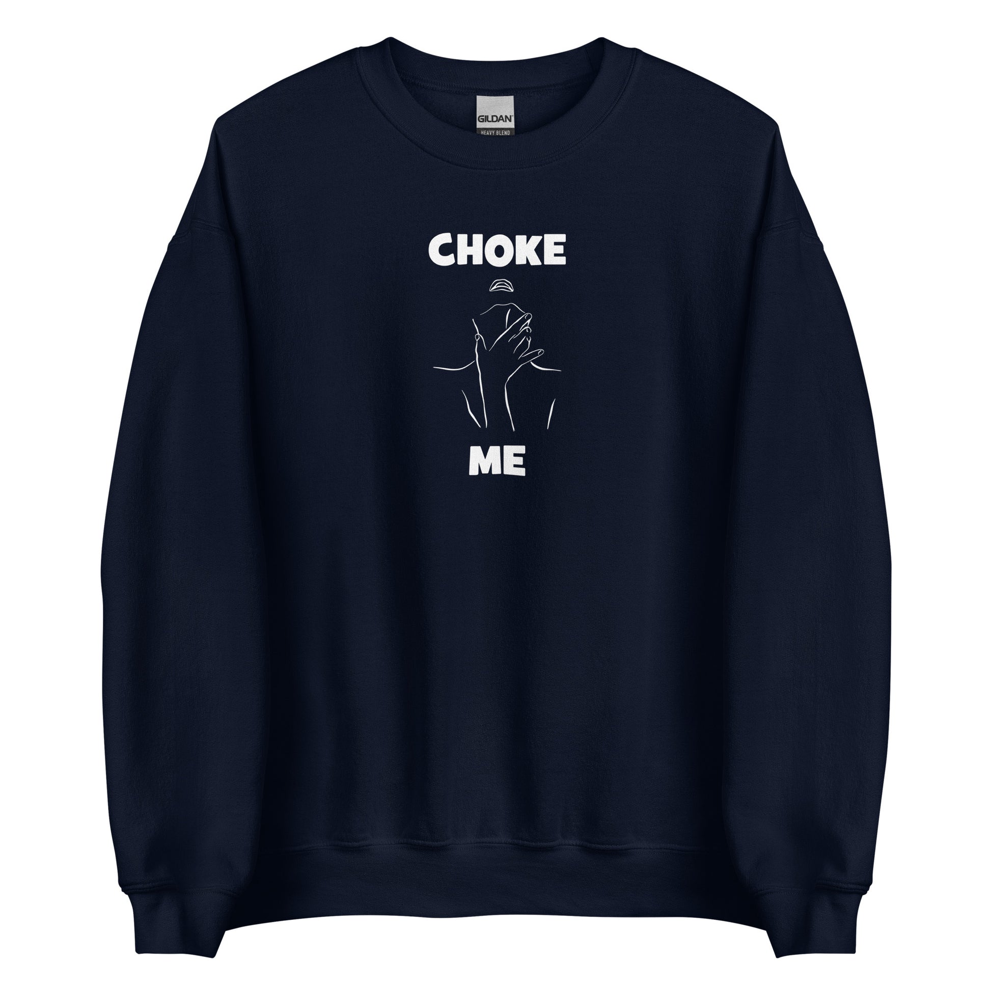 Sweat unisexe col rond Choke me - Sedurro