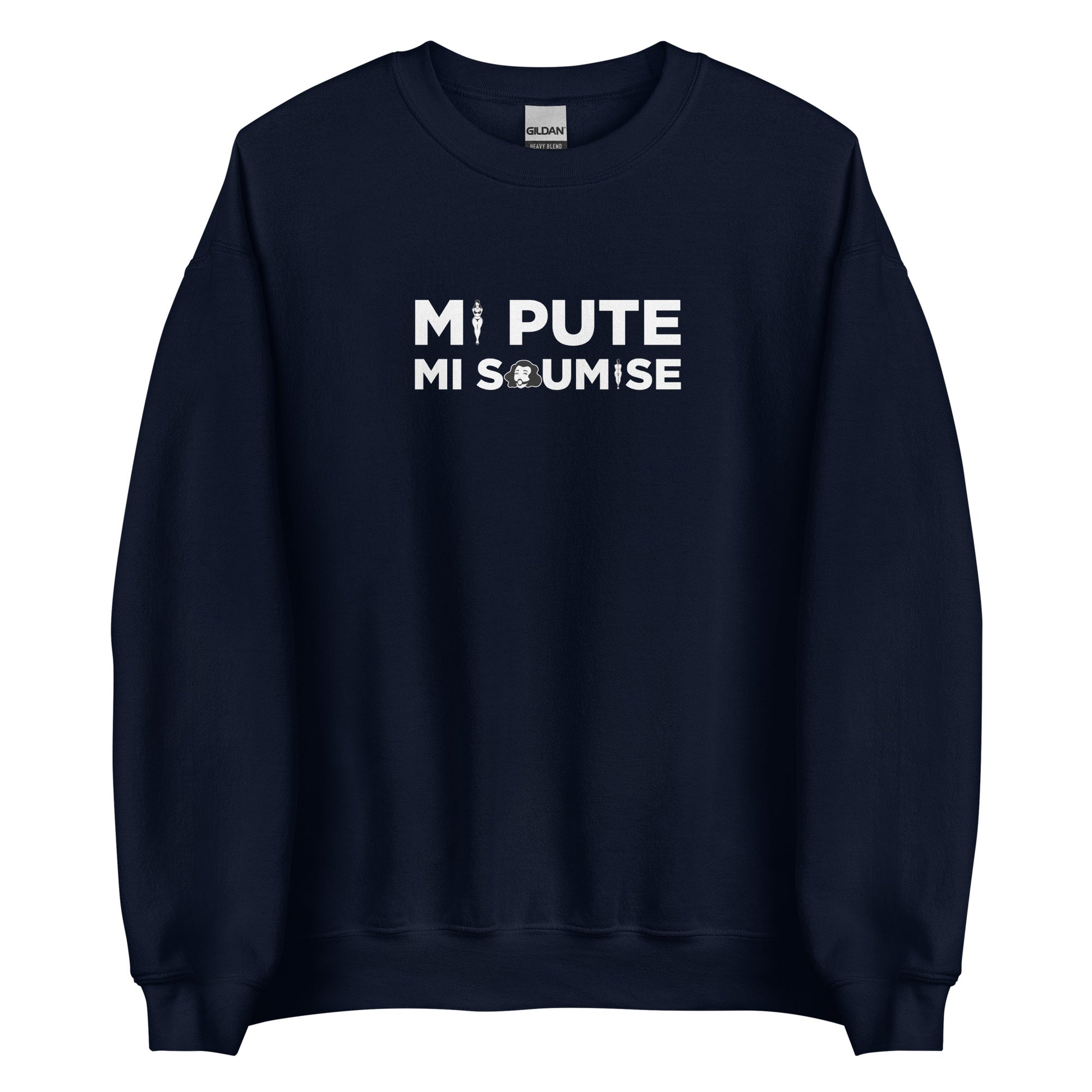 Sweat unisexe col rond Mi pute mi soumise - Sedurro