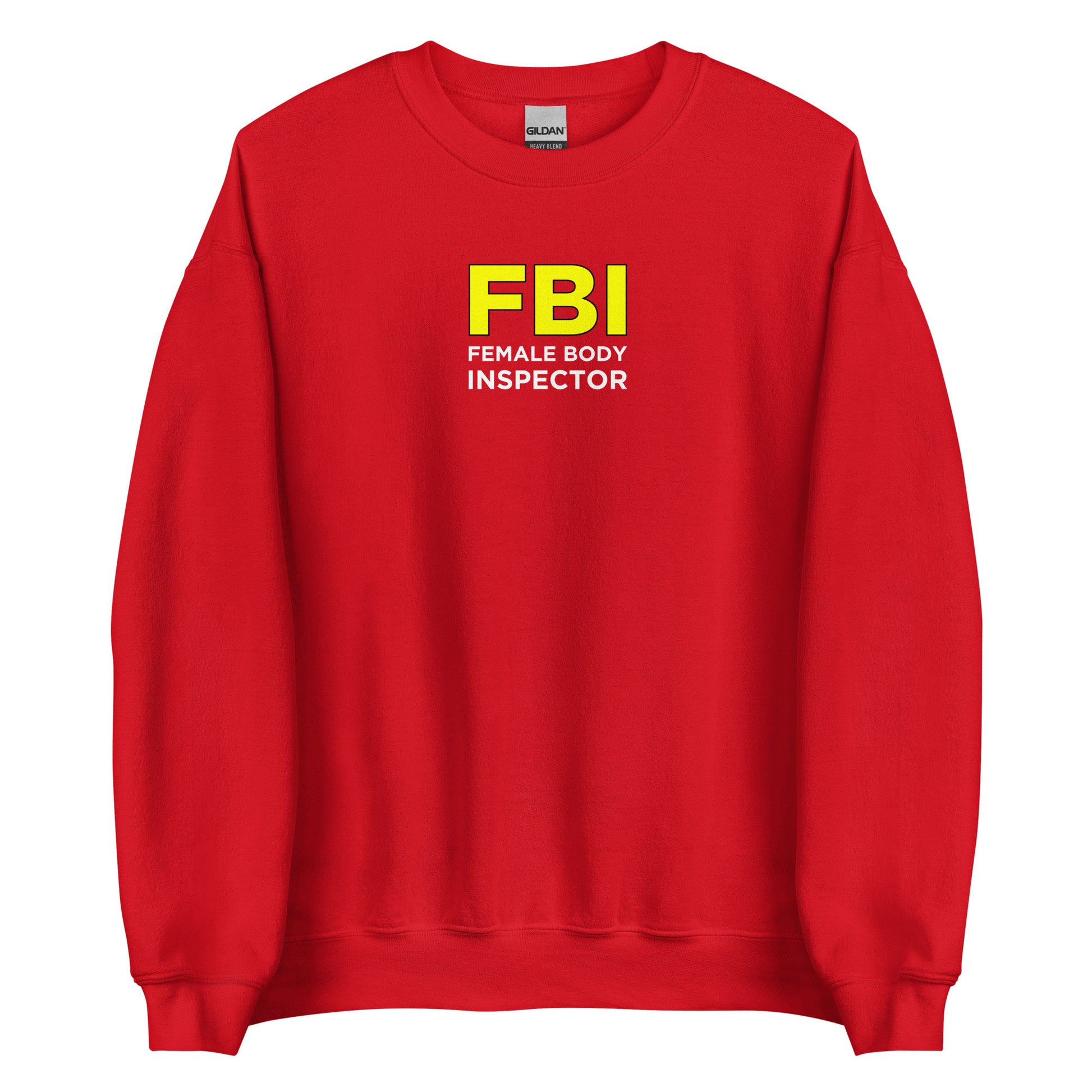 Sweat unisexe col rond FBI Female Body Inspector - Sedurro
