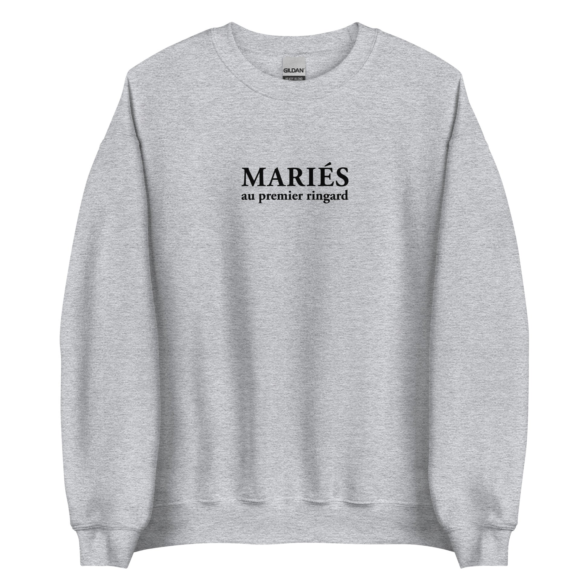 Sweat unisexe col rond Mariés au premier ringard Gris Sport - Sedurro