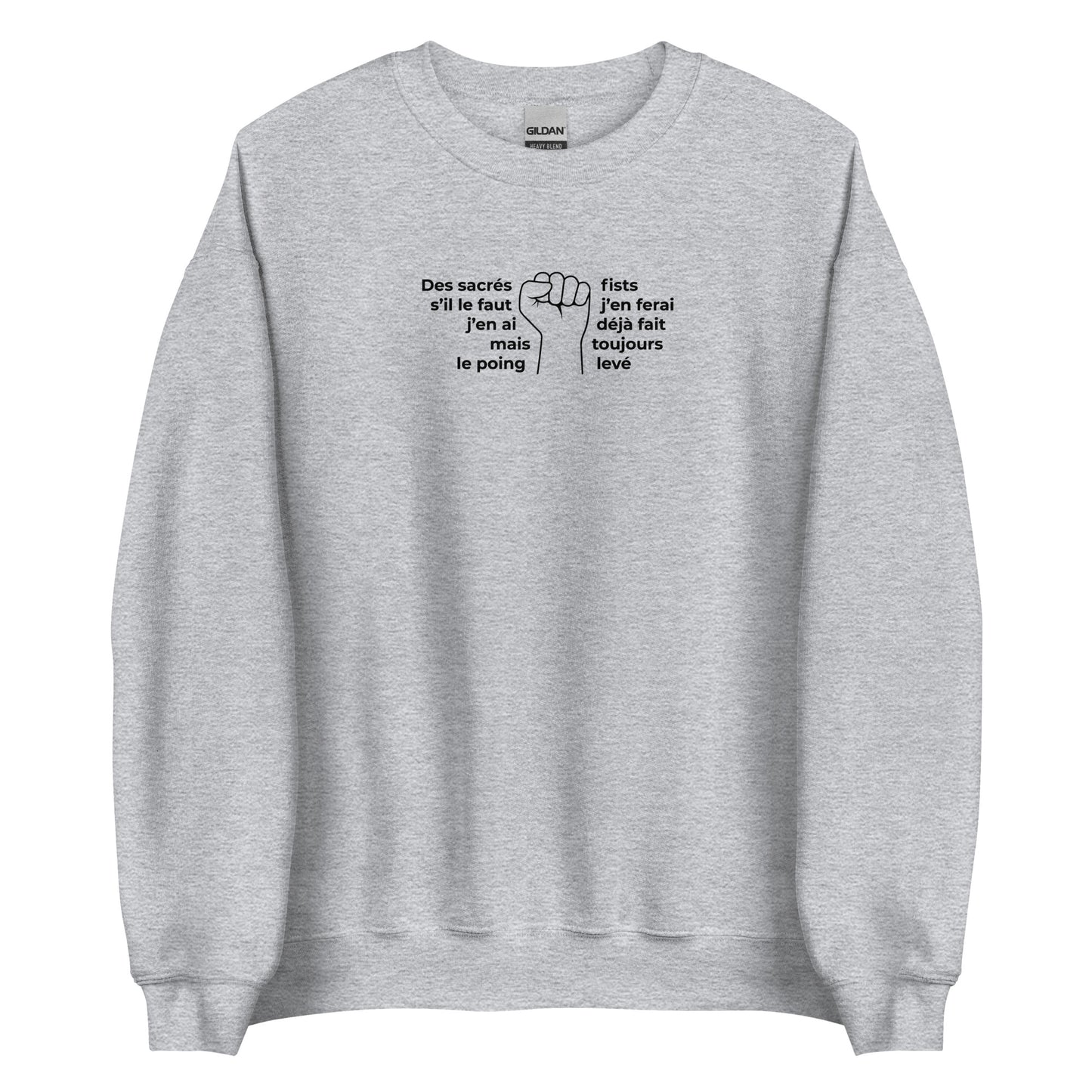 Sweat unisexe col rond Paroles des sacrés fists toujours le poing levé - Sedurro