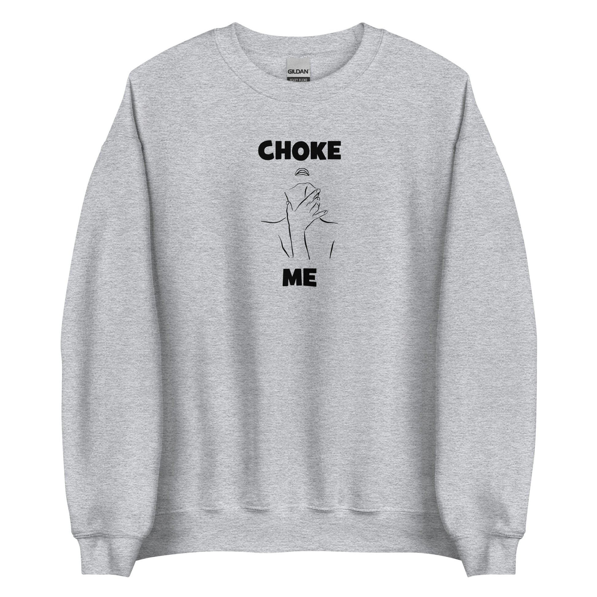 Sweat unisexe col rond Choke me - Sedurro