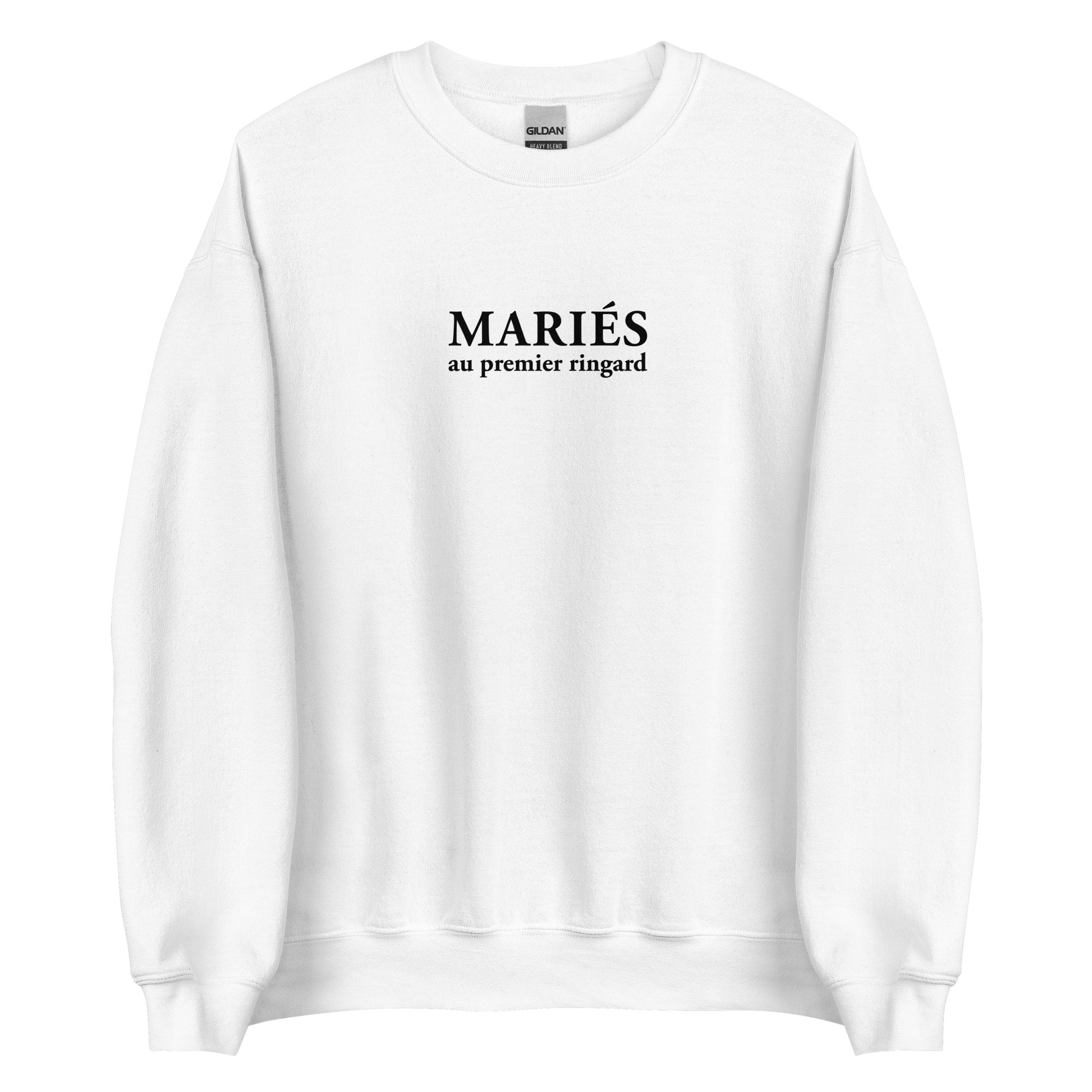 Sweat unisexe col rond Mariés au premier ringard Blanc - Sedurro