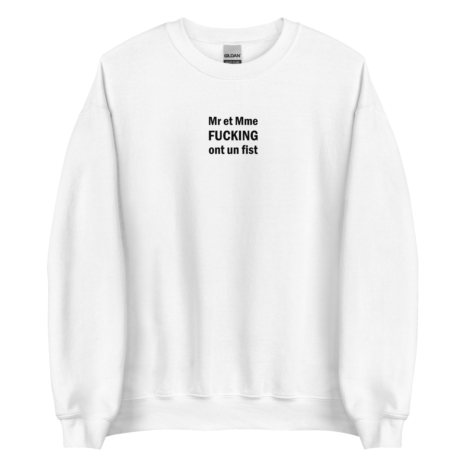 Sweat unisexe col rond Mr et Mme Fucking ont un fist - Sedurro