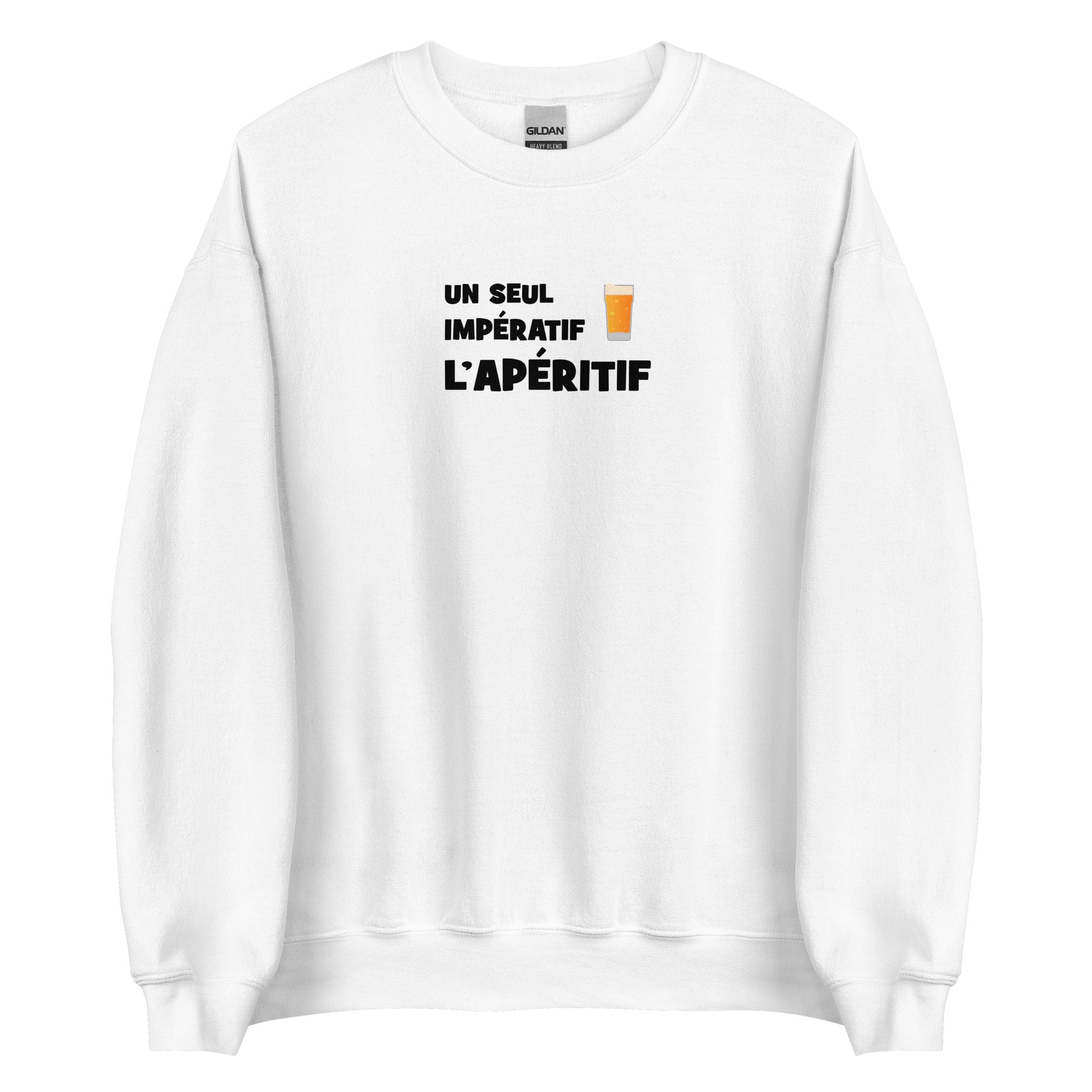 Sweat unisexe col rond Un seul impératif L'apéritif - Sedurro
