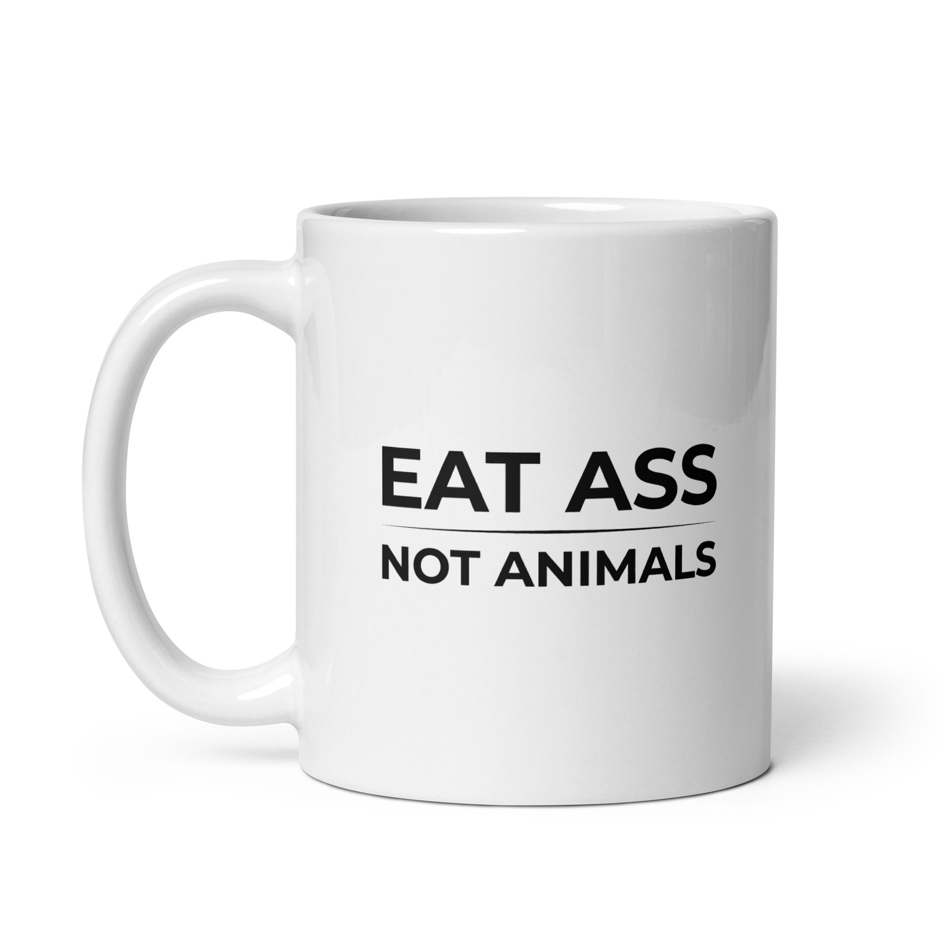 Mug Eat ass not animals - Sedurro