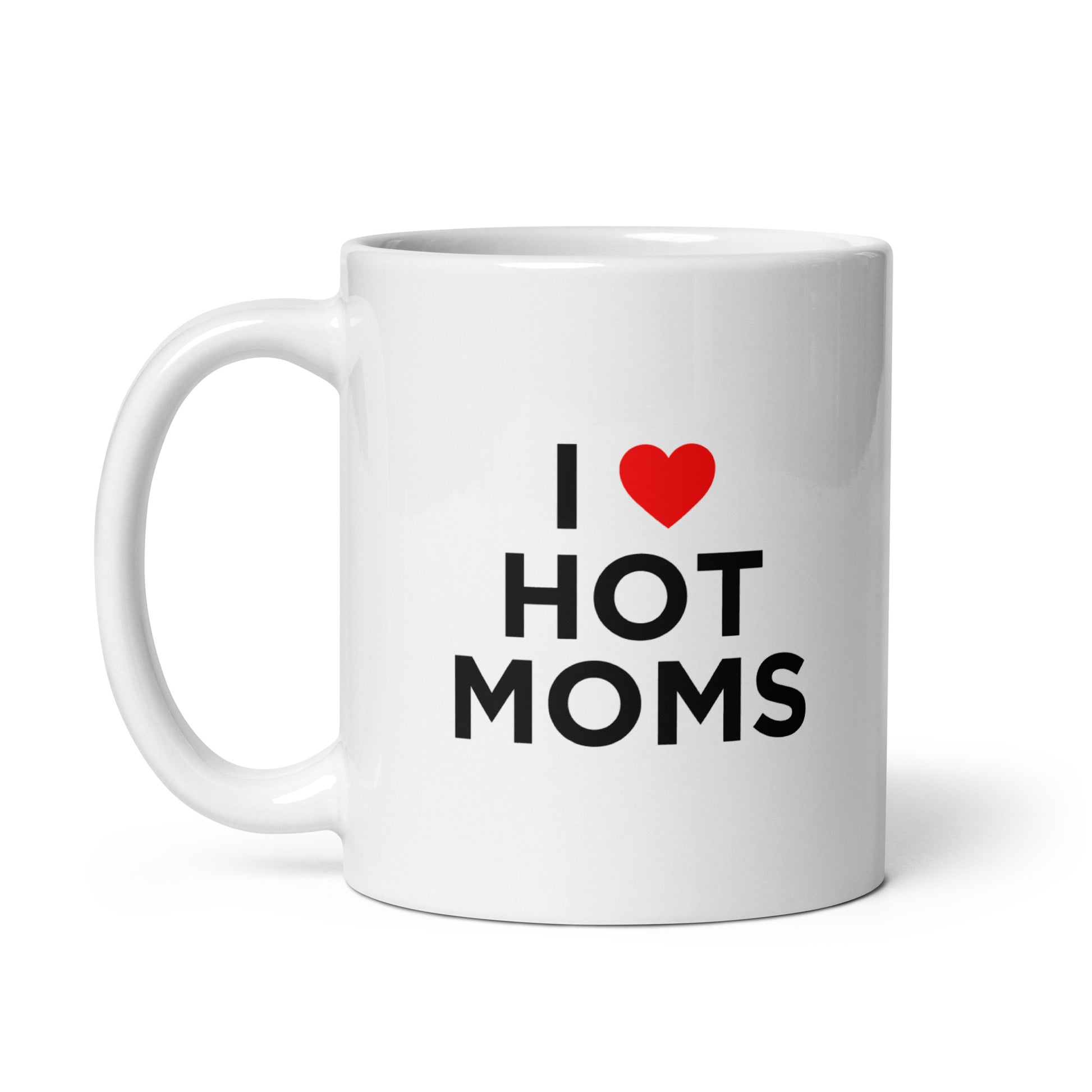 Mug I love hot moms - Sedurro