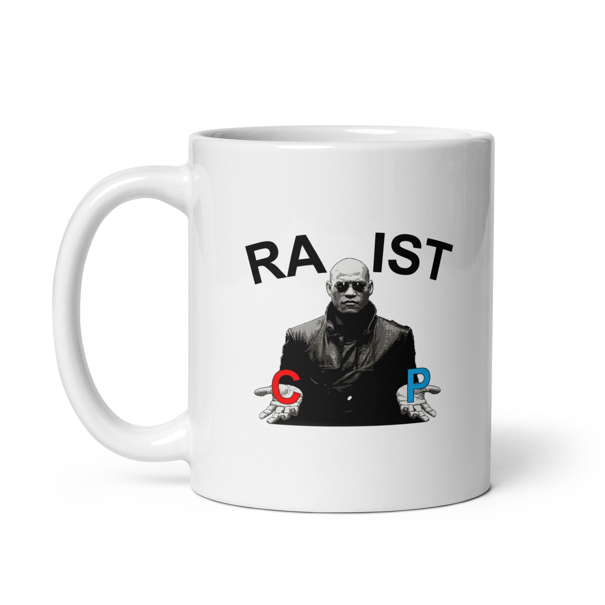 Mug Morpheus pills Racist or Rapist - Sedurro