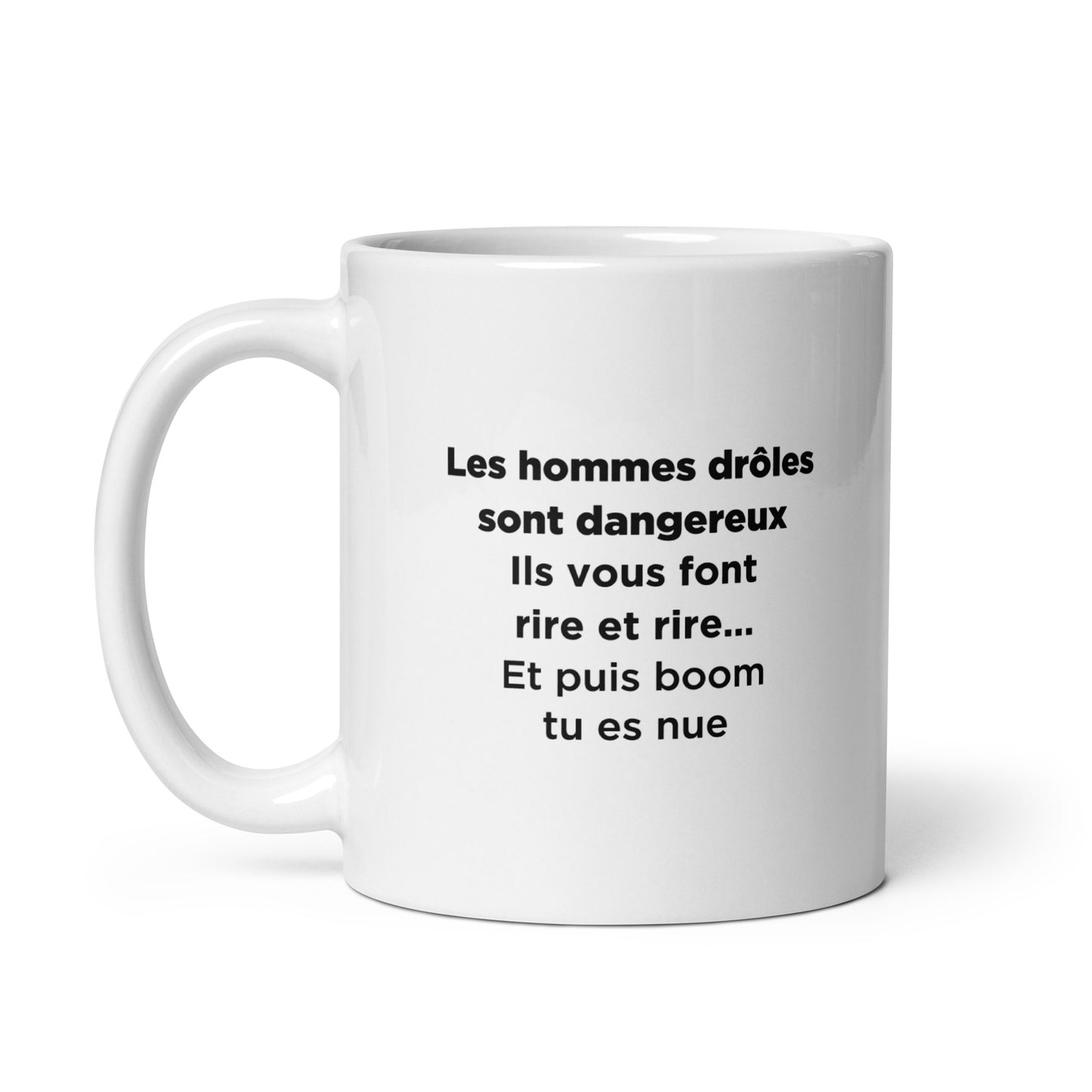 Mug Les hommes drôles sont dangereux - Sedurro
