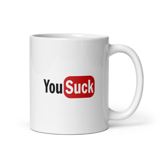 Mug YouSuck - Sedurro