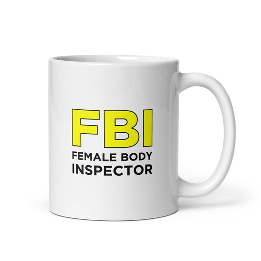 Mug FBI Female Body Inspector - Sedurro
